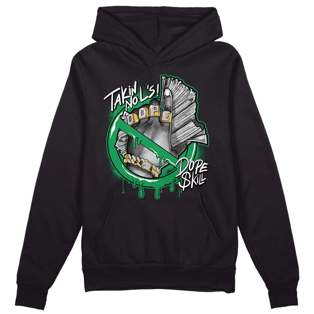 Jordan 1 Low Lucky Green DopeSkill Hoodie Sweatshirt Takin No L's Graphic Streetwear - Black