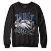 True Blue 1s DopeSkill Sweatshirt Trust No One Graphic - Black