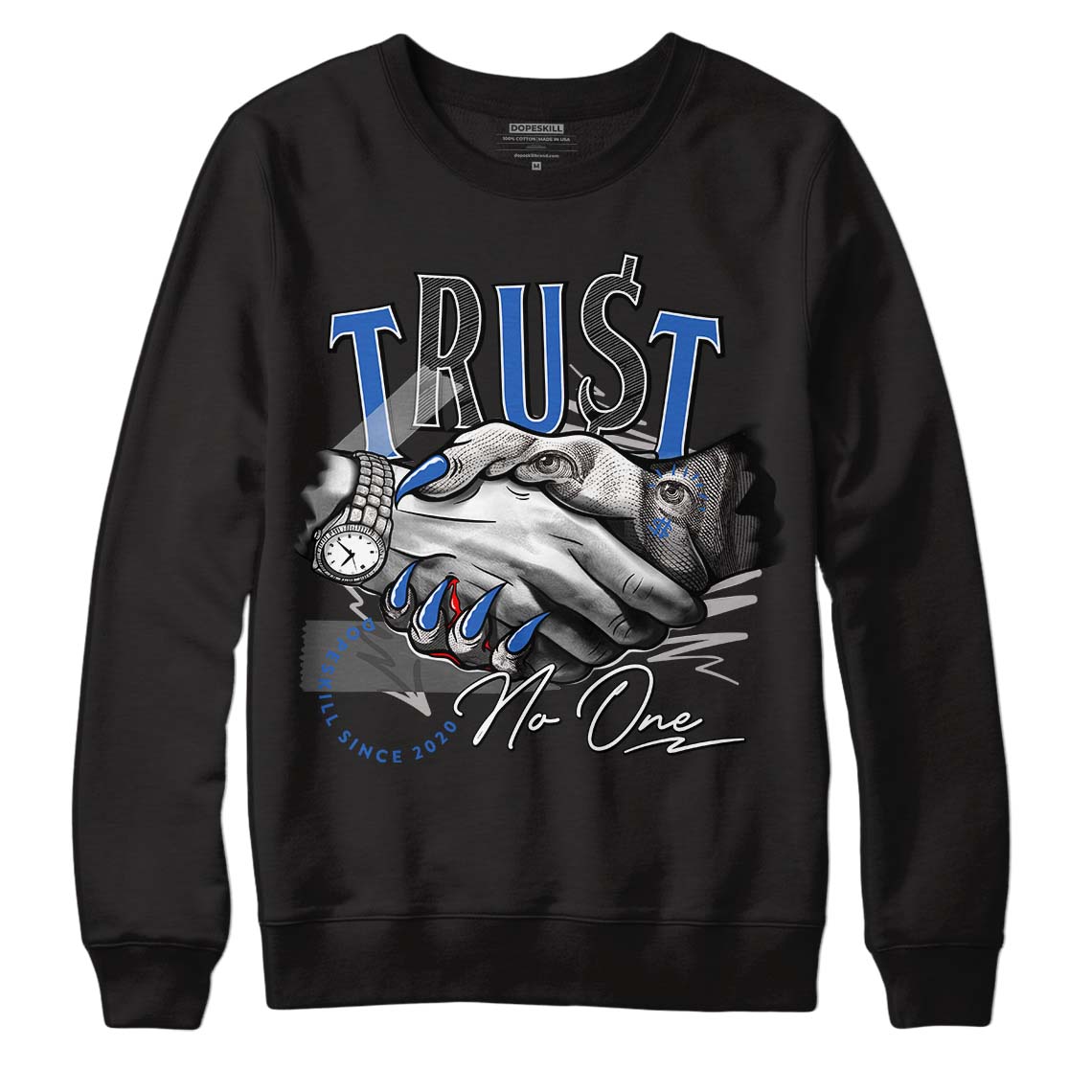 True Blue 1s DopeSkill Sweatshirt Trust No One Graphic - Black