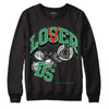 Jordan 3 WMNS “Lucky Green” DopeSkill Sweatshirt Loser Lover Graphic Streetwear - Black