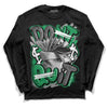 Jordan 3 WMNS “Lucky Green” DopeSkill Long Sleeve T-Shirt Don't Quit Graphic Streetwear - Black