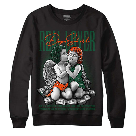 Dunk Low Team Dark Green Orange DopeSkill Sweatshirt Real Lover Graphic - Black