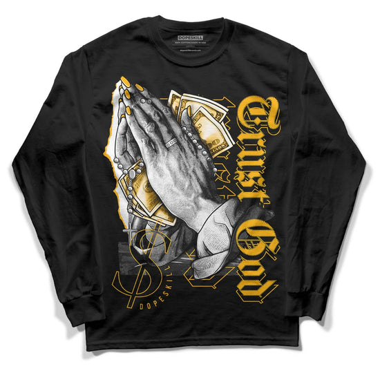 Goldenrod Dunk DopeSkill Long Sleeve T-Shirt Trust God Graphic - Black 