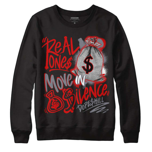 Gym Red 9s DopeSkill Sweatshirt Real Ones Move In Silence Graphic - Black