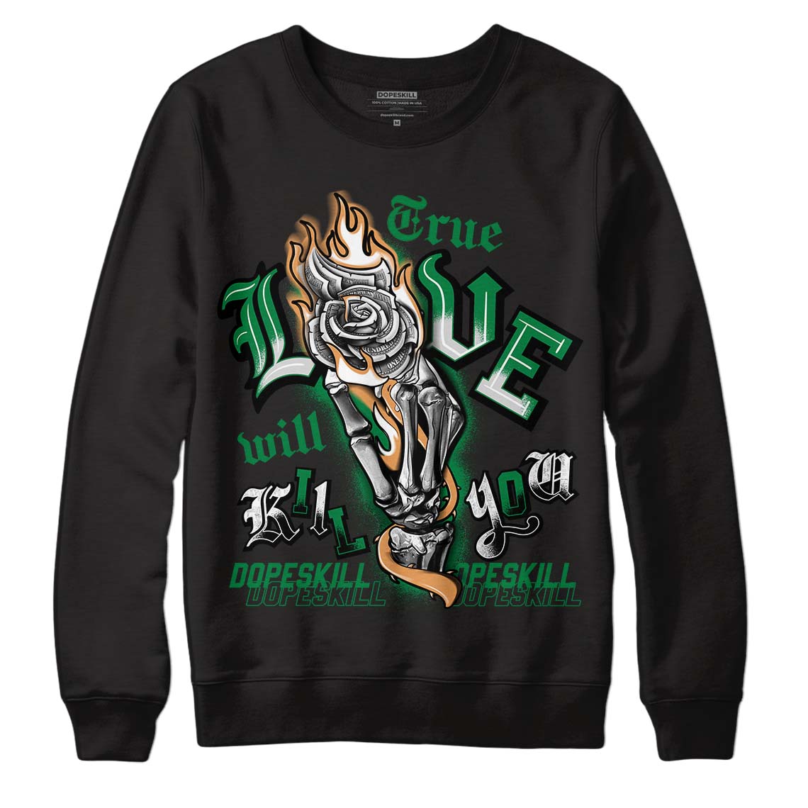 Nike SB x Jordan 4 “Pine Green” DopeSkill Sweatshirt True Love Will Kill You Graphic Streetwear - Black