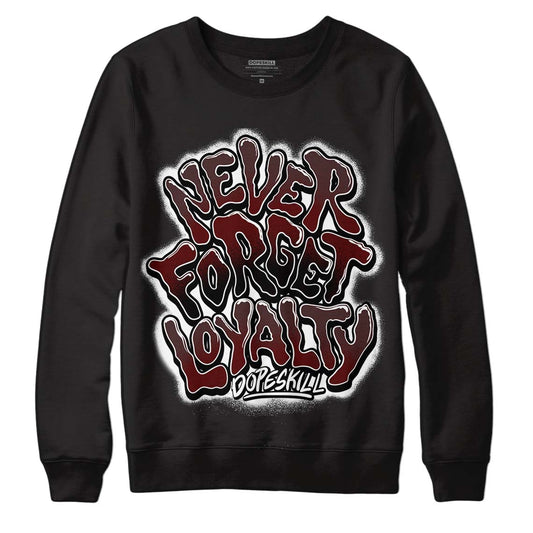Jordan 12 x A Ma Maniére DopeSkill Sweatshirt Never Forget Loyalty Graphic Streetwear - Black 