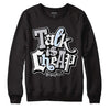 Jordan 11 Retro Low Cement Grey DopeSkill Sweatshirt Talk Is Chip Graphic Streetwear - Black