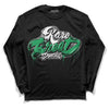 Jordan 3 WMNS “Lucky Green” DopeSkill Long Sleeve T-Shirt Rare Breed Type Graphic Streetwear - Black