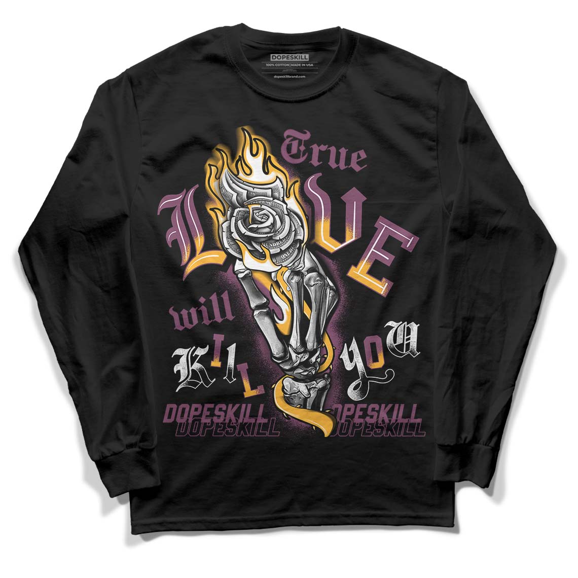 Brotherhood 1s High OG DopeSkill Long Sleeve T-Shirt True Love Will Kill You Graphic - Black