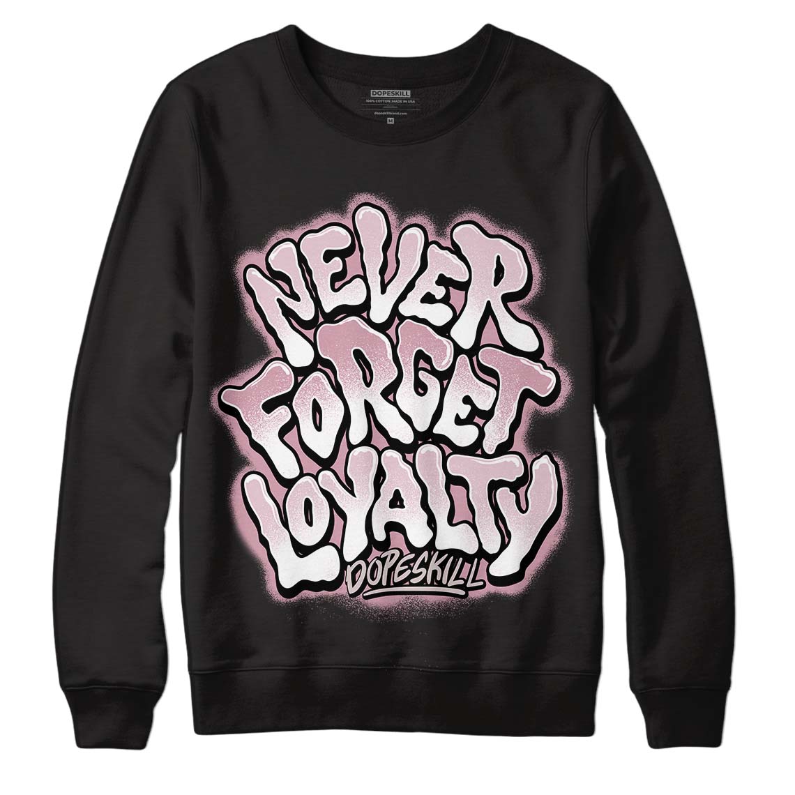 Dunk Low Teddy Bear Pink DopeSkill Sweatshirt Never Forget Loyalty Graphic - Black 