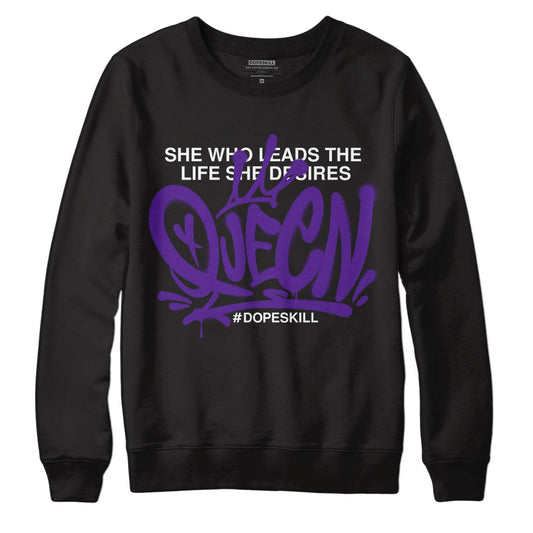 Dark Iris 3s DopeSkill Sweatshirt Queen Graphic - Black