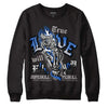 True Blue 1s DopeSkill Sweatshirt True Love Will Kill You Graphic - Black