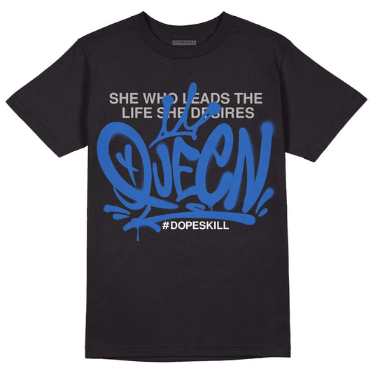 True Blue 1s DopeSkill T-Shirt Queen Graphic - Black