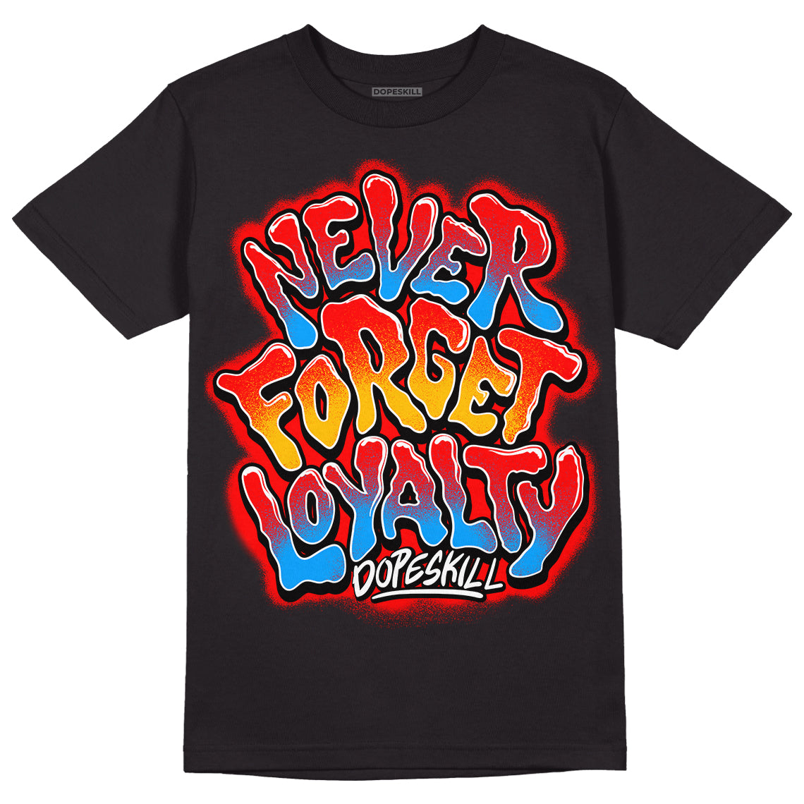 Fruity Pebbles Dunks DopeSkill T-Shirt Never Forget Loyalty Graphic - Black