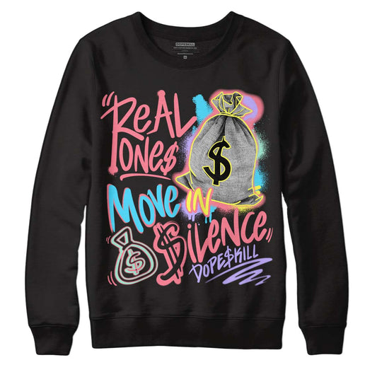 Candy Easter Dunk Low DopeSkill Sweatshirt Real Ones Move In Silence Graphic - Black