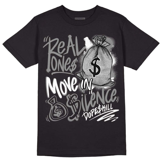 High OG WMNS Twist 2.0 1s DopeSkill T-Shirt Real Ones Move In Silence Graphic - Black 