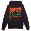 Dunk Low Team Dark Green Orange DopeSkill Hoodie Sweatshirt Super Sauce Graphic - Black