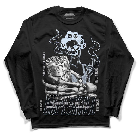 Black Metallic Chrome 6s DopeSkill Long Sleeve T-Shirt Show Me The Money Graphic - Black