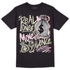 Dunk Low Night Maroon and Medium Soft Pink DopeSkill T-Shirt Real Ones Move In Silence Graphic Streetwear - Black