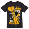 Goldenrod Dunk DopeSkill T-Shirt Love Sick Graphic - Black
