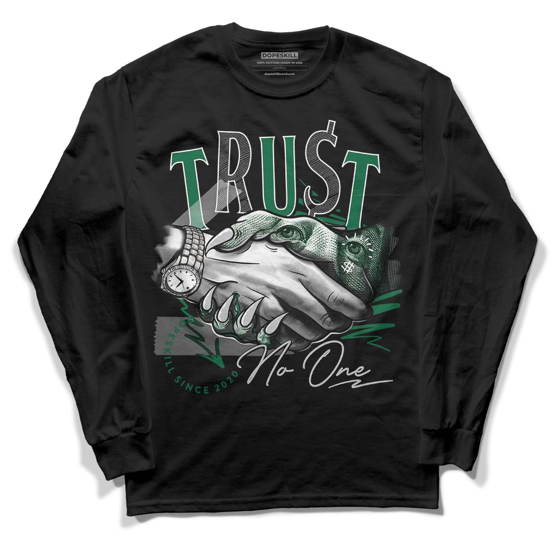 Gorge Green 1s DopeSkill Long Sleeve T-Shirt Trust No One Graphic - Black 