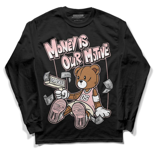 Jordan 1 High OG WMNS Washed Pink DopeSkill Long Sleeve T-Shirt Money Is Our Motive Bear Graphic Streetwear - Black