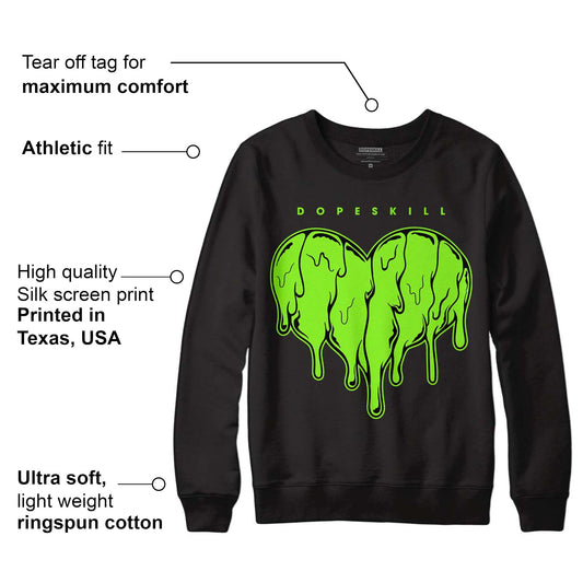 Neon Green Collection DopeSkill Sweatshirt Slime Drip Heart Graphic