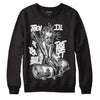Jordan 11 Retro Low Cement Grey DopeSkill Sweatshirt Then I'll Die For It Graphic Streetwear - Black