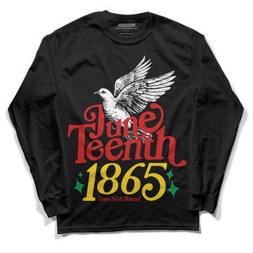 Black History Collection DopeSkill Long Sleeve T-Shirt Juneteenth 1865 Graphic - Black