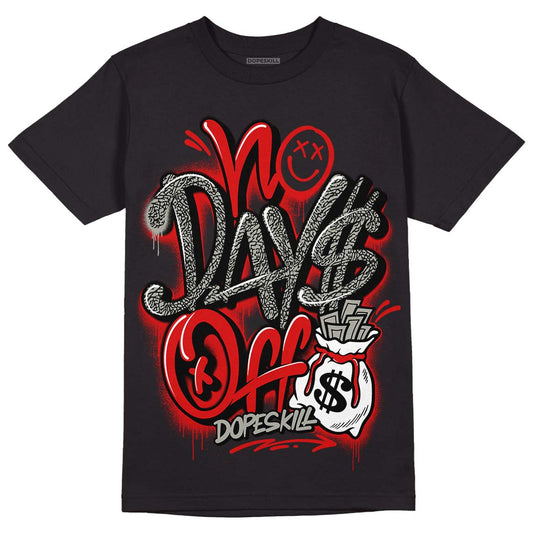 Fire Red 3s DopeSkill T-Shirt No Days Off Graphic - Black 