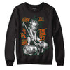 Dunk Low Team Dark Green Orange DopeSkill Sweatshirt Then I'll Die For It Graphic - Black