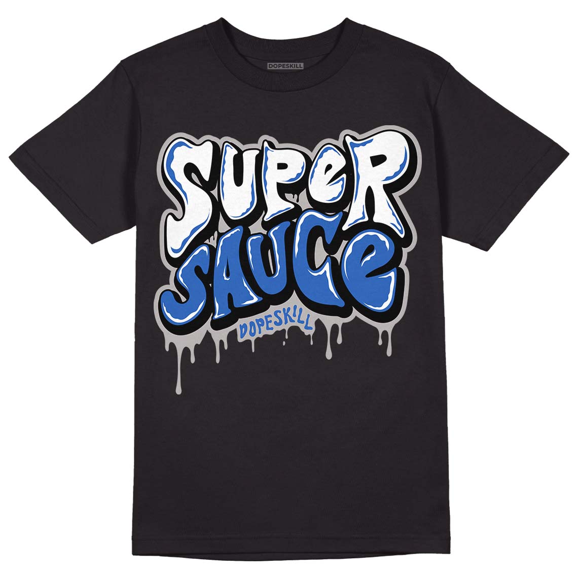 True Blue 1s DopeSkill T-Shirt Super Sauce Graphic - Black