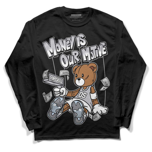 Jordan 11 Retro Low Cement Grey DopeSkill Long Sleeve T-Shirt Money Is Our Motive Bear Graphic Streetwear - Black