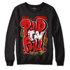 Dunk Low Gym Red DopeSkill Sweatshirt New Paid In Full Graphic - Black 