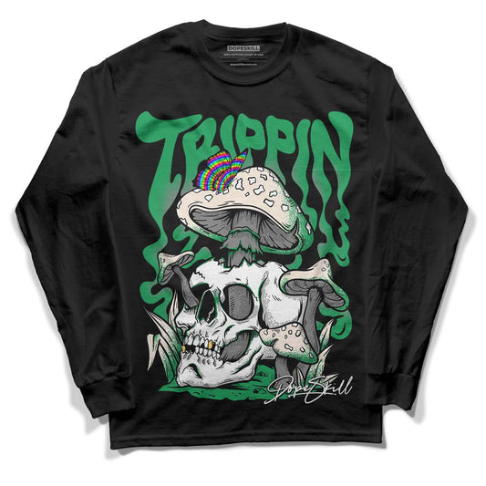 Jordan 2 Retro Lucky Green DopeSkill Long Sleeve T-Shirt Trippin  Graphic Streetwear  - Black