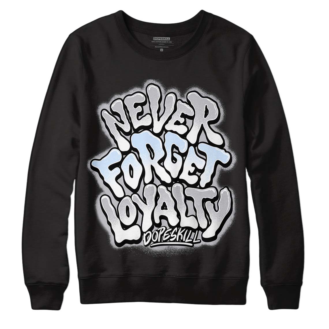 Jordan 11 Retro Low Cement Grey DopeSkill Sweatshirt Never Forget Loyalty Graphic Streetwear - Black