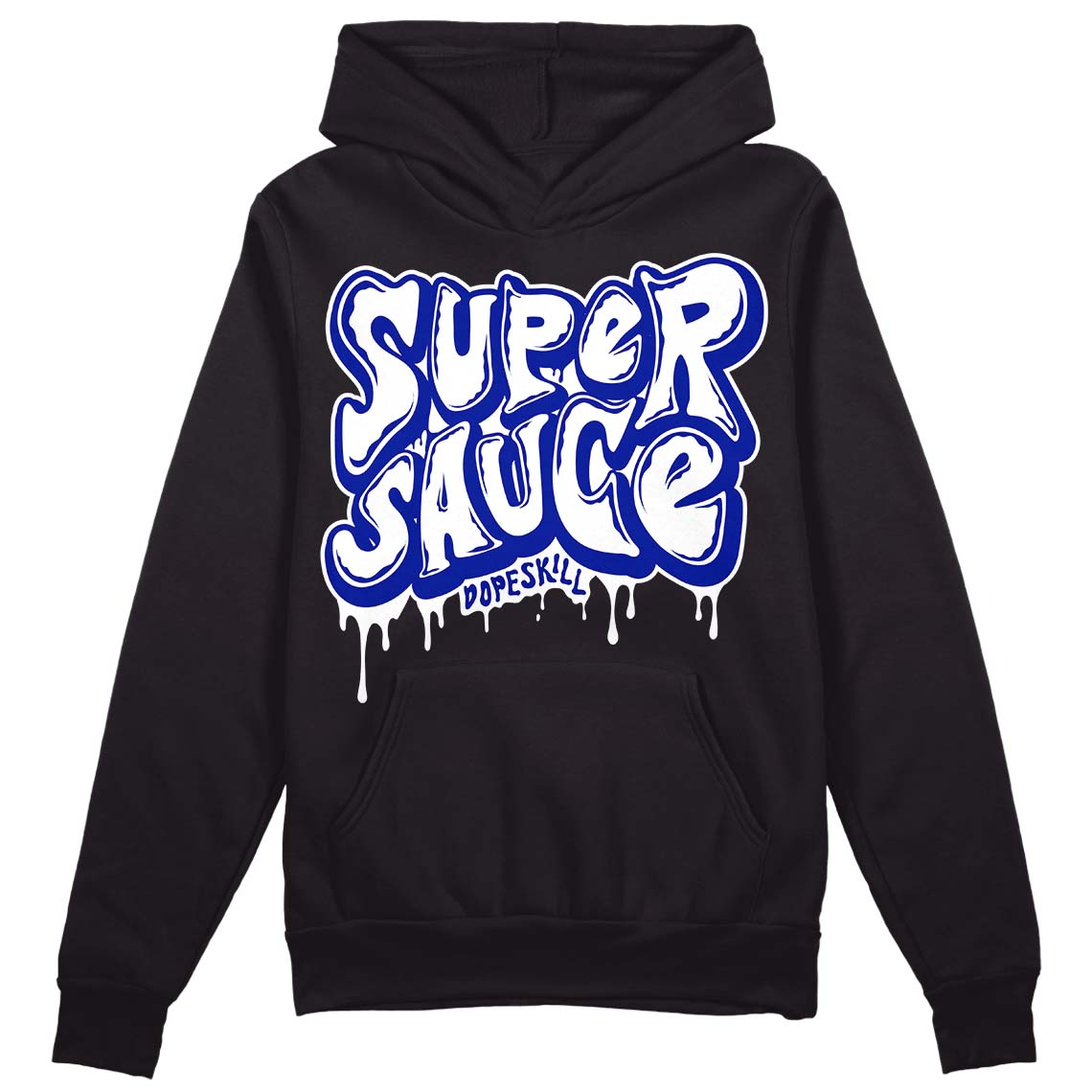 Racer Blue White Dunk Low DopeSkill Hoodie Sweatshirt Super Sauce Graphic - Black