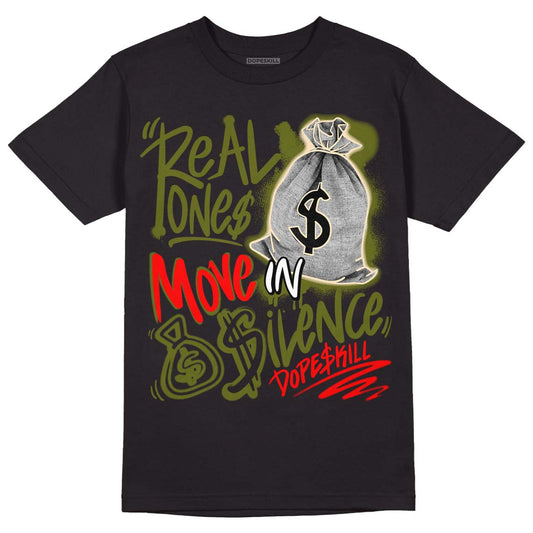 Travis Scott x Jordan 1 Low OG “Olive” DopeSkill T-Shirt Real Ones Move In Silence Graphic Streetwear - Black