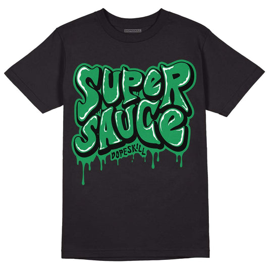 Jordan 1 Low Lucky Green DopeSkill T-Shirt Super Sauce Graphic Streetwear - black