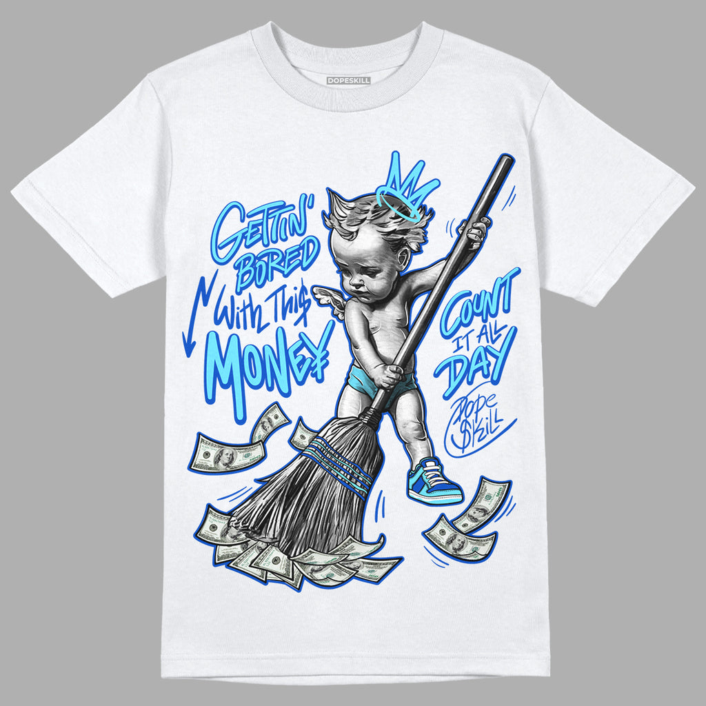 SB Dunk Argon DopeSkill T-Shirt Gettin Bored With This Money Graphic - White 