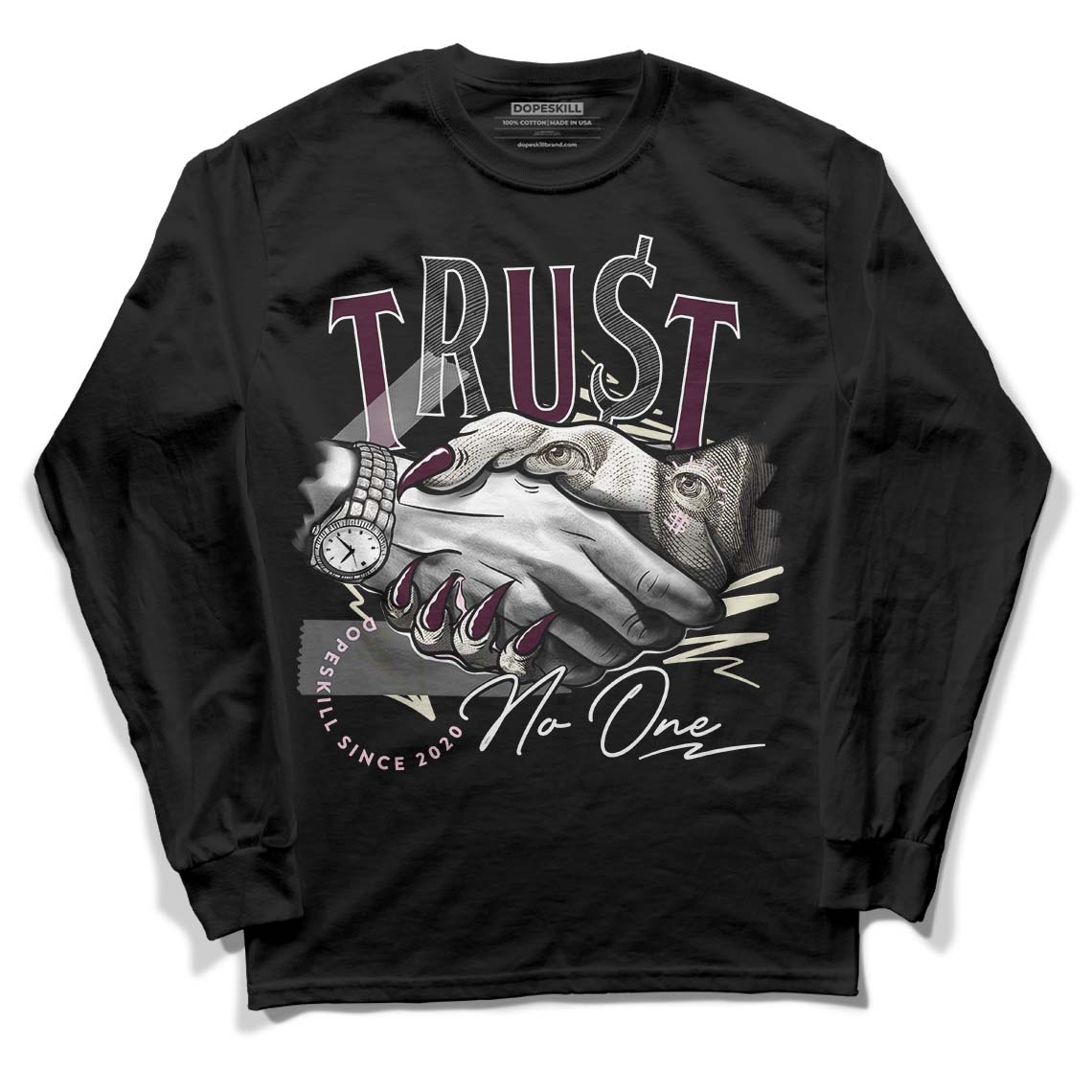 Dunk Low Night Maroon and Medium Soft Pink DopeSkill Long Sleeve T-Shirt Trust No One Graphic Streetwear - Black 