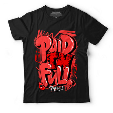 AJ 9 Chile Red DopeSkill T-Shirt New Paid In Full Graphic