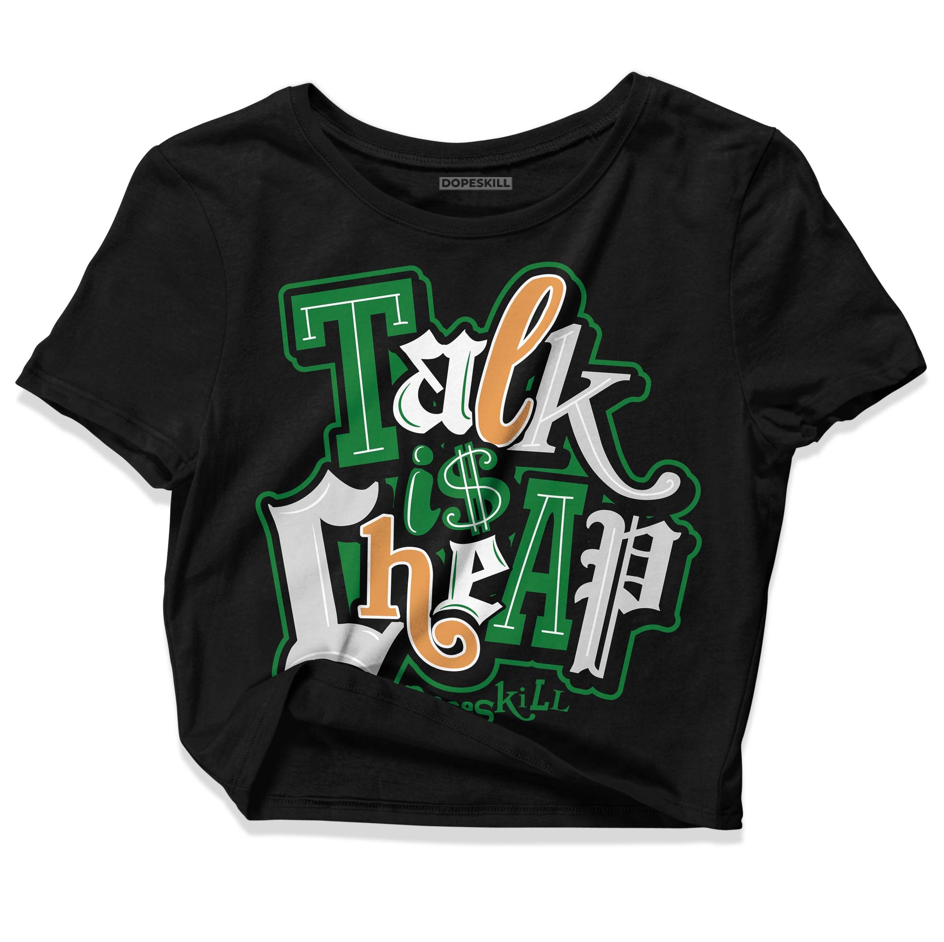 Nike SB x Jordan 4 “Pine Green” DopeSkill Women's Crop Top Talk Is Chip Graphic Streetwear - Black