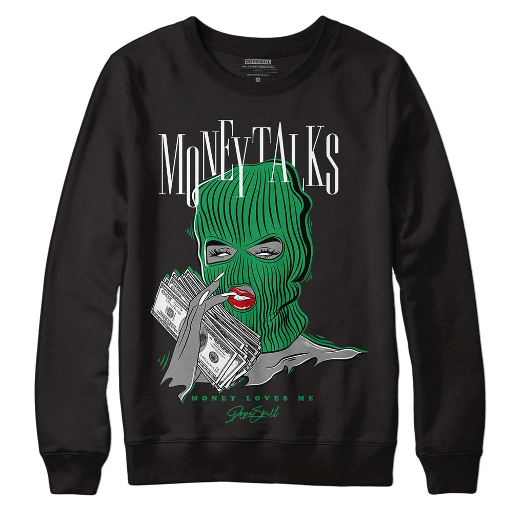Jordan 1 Low Lucky Green DopeSkill Sweatshirt Money Talks Graphic Streetwear - Black