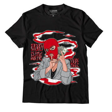 AJ 4 Bred DopeSkill T-Shirt Money Is The Motive Graphic