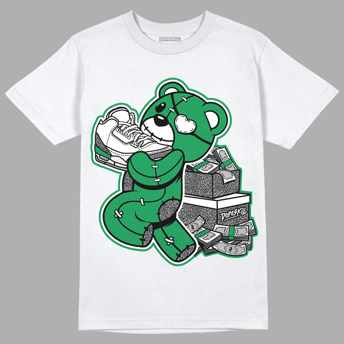 Jordan 3 WMNS “Lucky Green” DopeSkill T-Shirt Bear Steals Sneaker Graphic Streetwear - White 