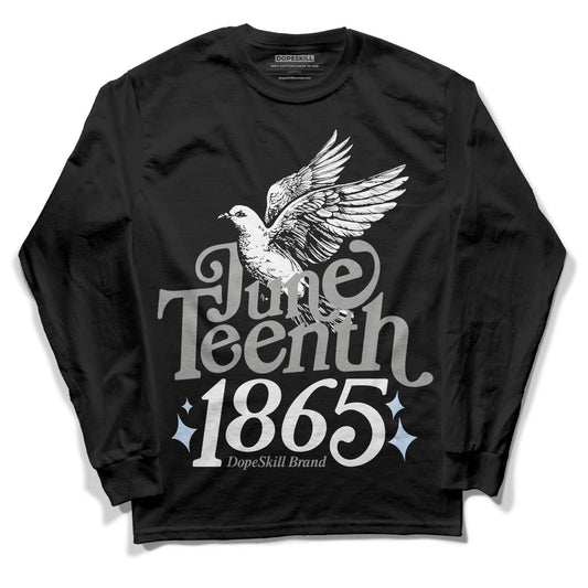 Jordan 11 Cool Grey DopeSkill Long Sleeve T-Shirt Juneteenth 1865 Graphic Streetwear - Black