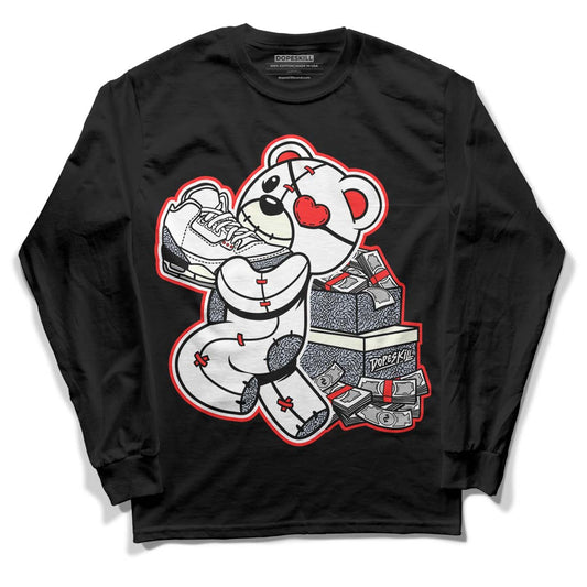 Jordan 3 Retro White Cement Reimagined DopeSkill Long Sleeve T-Shirt Bear Steals Sneaker Graphic Streetwear - Black