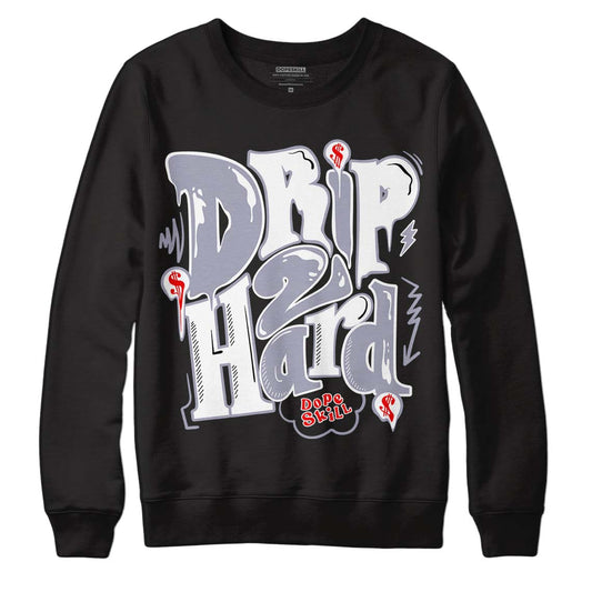 Jordan 13 Retro 'Black Flint' DopeSkill Sweatshirt Drip Too Hard Graphic Streetwear - Black