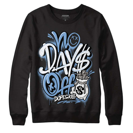 Jordan 5 Retro University Blue DopeSkill Sweatshirt No Days Off Graphic Streetwear - Black 